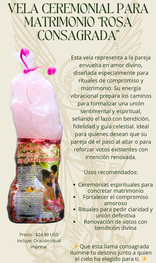VELA CEREMONIAL PARA MATRIMONIO "ROSA
CONSAGRADA"