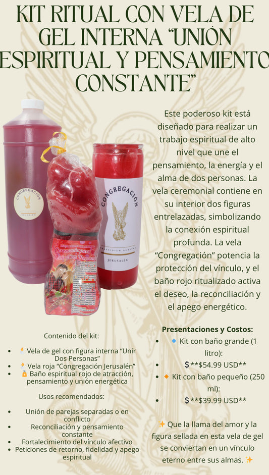 KIT RITUAL CON VELA DE GEL INTERNA "UNIÓN
ESPIRITUAL Y PENSAMIENTC
CONSTANTE"