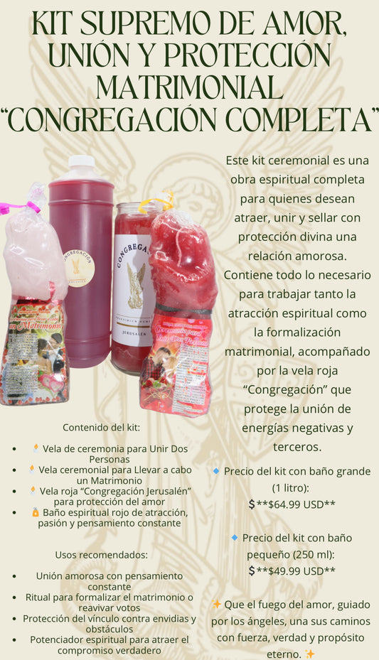 KIT SUPREMO DE AMOR, UNION Y PROTECCION MATRIMONIAL
"CONGREGACION COMPLETA"