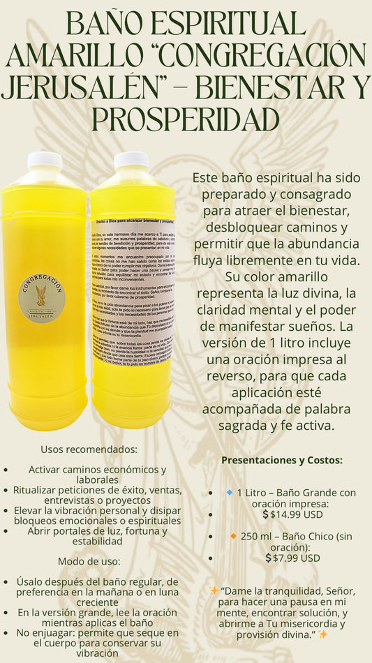 BAÑO ESPIRITUAL AMARILLO "CONGREGACIÓN
JERUSALEN" - BIENESTAR Y PROSPERIDAD