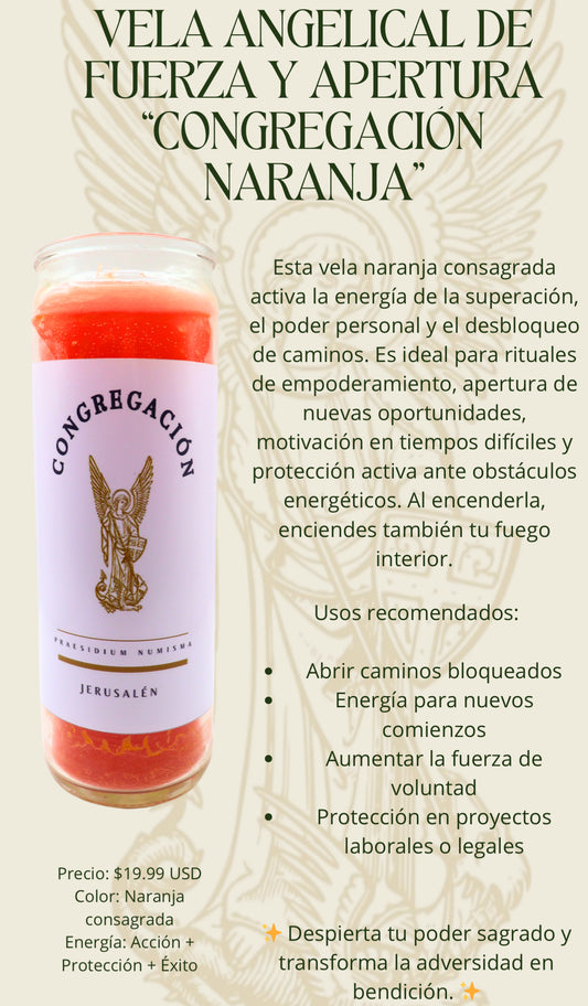VELA ANGELICAL DE FUERZA Y APERTURA
"CONGREGACIÓN NARANJA"