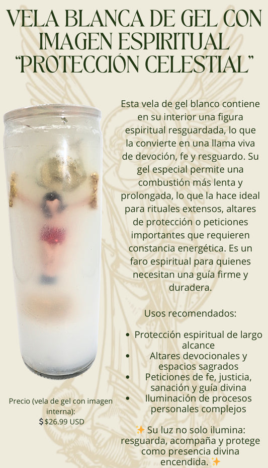 VELA BLANCA DE GEL CON IMAGEN ESPIRITUAL
"PROTECCIÓN CELESTIAL"