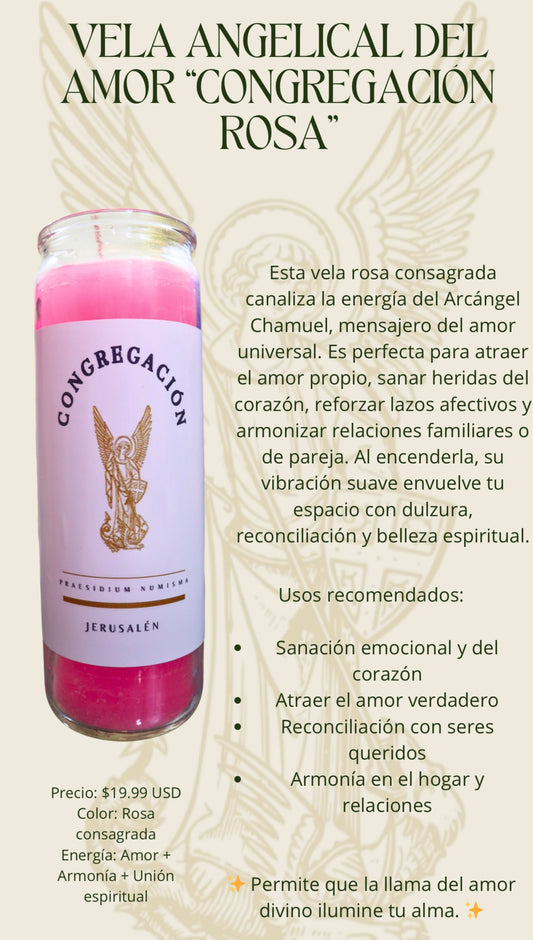 VELA ANGELICAL DEL AMOR "CONGREGACIÓN
ROSA"